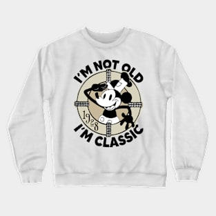 Steamboat Willie. I'm Not Old I'm Classic 4 Crewneck Sweatshirt